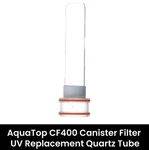 Aquatop CF400 & SP13-UV Canister Filter Replacement Quartz Tube. Fixed Price $21.99.